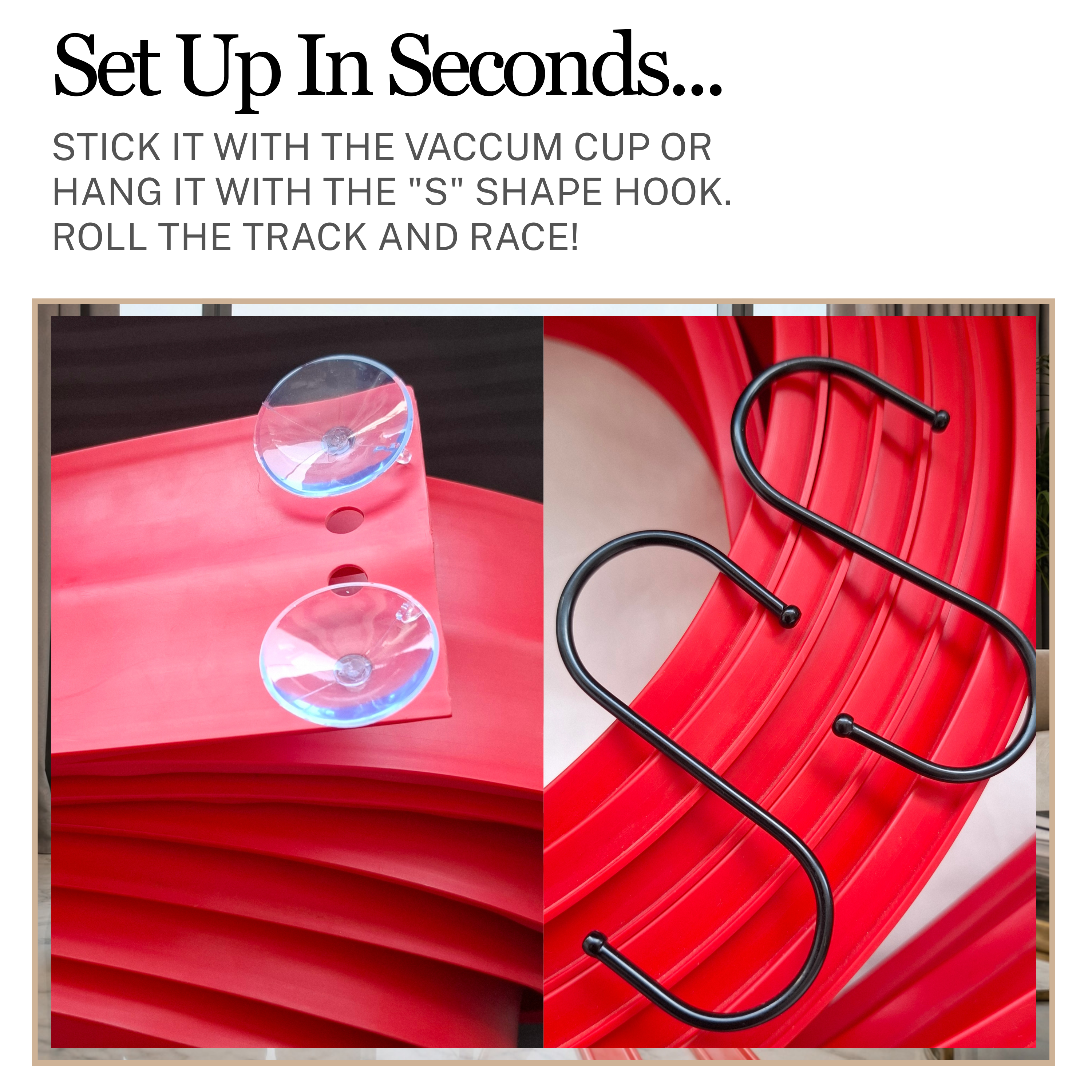21 feet long, fully flexible, two laned Turbo Track | 2 surprise cars | 4 suction cups | 4 S shaped hooks | 1 Tote Bag